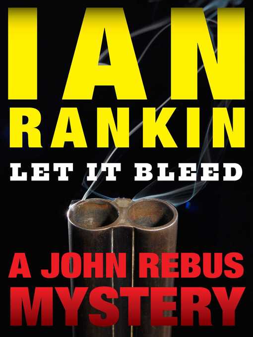 Title details for Let It Bleed by Ian Rankin - Wait list